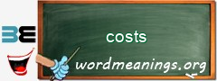 WordMeaning blackboard for costs